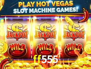 A Popularidade dos Caça-Níqueis no ff555